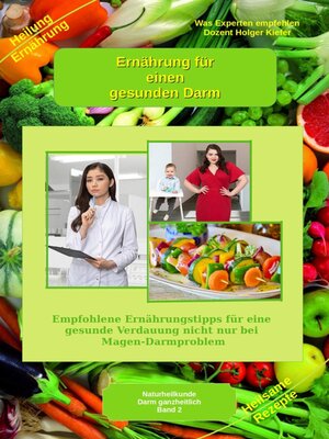 cover image of Ernährung für einen gesunden Darm--Empfohlene Nahrungsmittel und Rezepte--Essen für Magen Darm